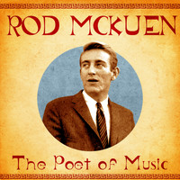 Rod McKuen - The Poet of Music (Remastered)