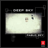 Pablo Rey - DEEP SKY
