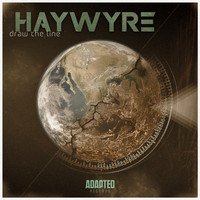 Haywyre - Draw The Line