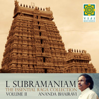 L. Subramaniam - The Essential Raga Collection, Vol. II (Anandabhairavi)