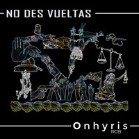 Onhyris RCB - No Des Vueltas