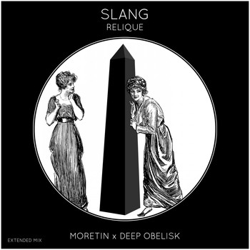 Relique - Slang (Extended Mix [Explicit])