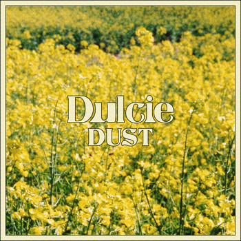 Dulcie - Dust