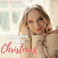 Olivia Lane - Feeling Like Christmas