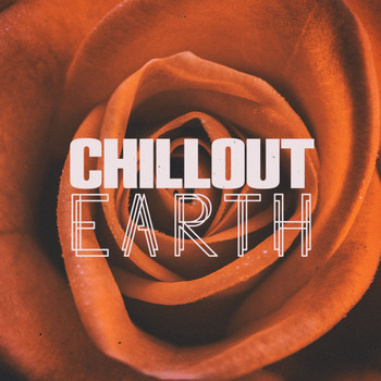 Various Artists - Chillout Earth