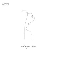 Loote - Who You Are