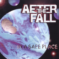 After The Fall - In a Safe Place
