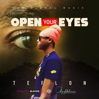 Teflon Young King - Open Your Eyes