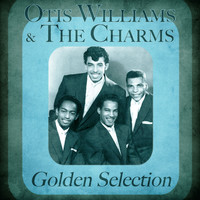 Otis Williams & The Charms - Golden Selection (Remastered)