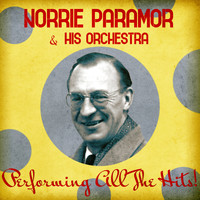 Norrie Paramor & His Orchestra - Performing All the Hits! (Remastered)