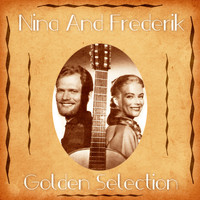 Nina And Frederik - Golden Selection (Remastered)
