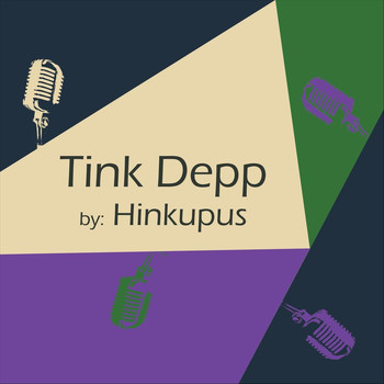 Hinkupus - Tink Depp