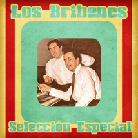 Los Bribones - Selección Especial (Remastered)