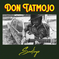 Don Tatmojo - Santiago