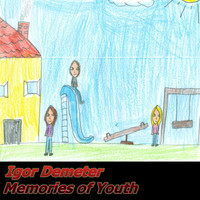 Igor Demeter - Memories of Youth