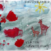 Viktor Gavriloski - Daydreamer