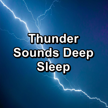 Nature Sounds for Sleep and Relaxation - Thunder Sounds Deep Sleep
