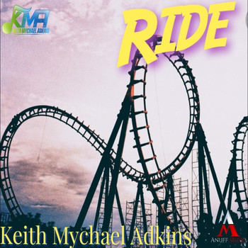 Keith Mychael Adkins - Ride