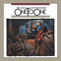 Bill Mays & Ray Drummond - One to One