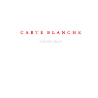 Carte Blanche - A Holiday Album