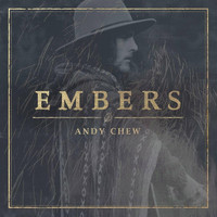 Andy Chew - Embers