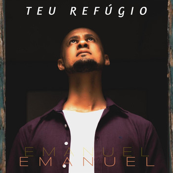 Emanuel - Teu Refúgio