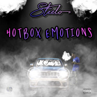 Steelo - Hotbox Emotions (Explicit)