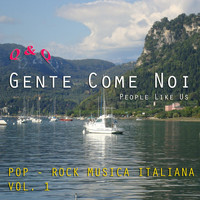 Q & Q - Gente Come Noi: Pop-Rock Musica Italiana, Vol. 1