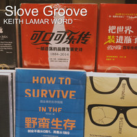 Keith Lamar Word - Slove Groove