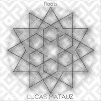 Lucas Matauz - Roots