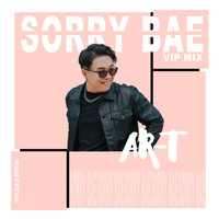 Ar-T - Sorry Bae