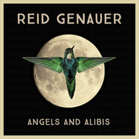 Reid Genauer - Angels & Alibis (Single)