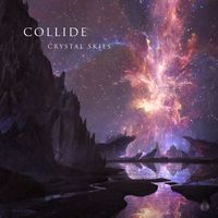 Crystal Skies - Collide EP