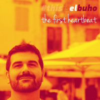 El Buho - The First Heartbeat