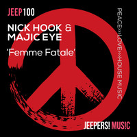 Nick Hook and Majic Eye - Femme Fatale