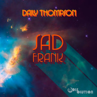 Daily Thompson - Sad Frank