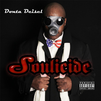 Donta Deisel - Soulicide (Explicit)