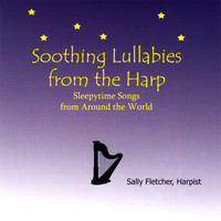 Sally Fletcher - Soothing Lullabies from the Harp