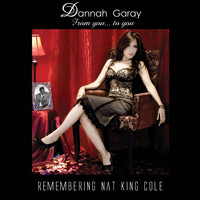 Dannah Garay - From You... to You: Remembering Nat King Cole