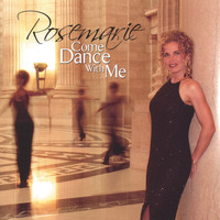 Rosemarie - Come Dance With Me