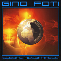Gino Foti - Global Resonances