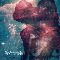 Alice Tambourine Lover - Star Rovers