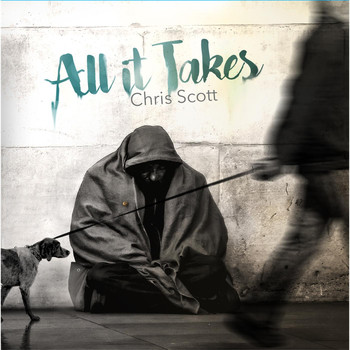 Chris Scott - All It Takes