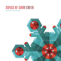Groove For Thought - Songs of Good Cheer