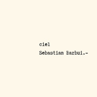 Sebastian Barbui - Ciel