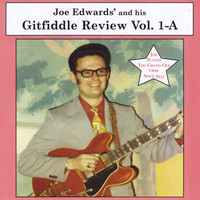 Joe Edwards - Git-Fiddle Review, Vol. 1-A