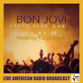 Bon Jovi - Keeping It Live Again (Live)