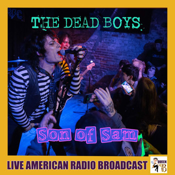 Dead Boys - Son Of Sam (Live)