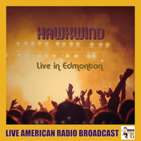 Hawkwind - Live in Edmonton (Live)