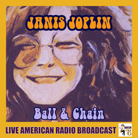 Janis Joplin - Ball and Chain (Live)